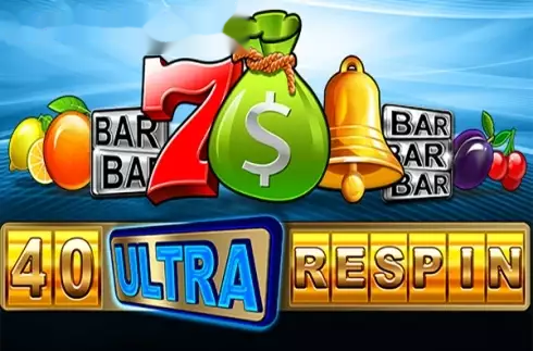 40 Ultra Respin