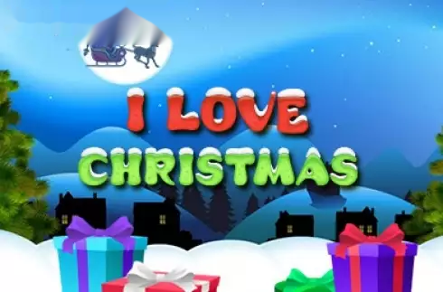 I Love Christmas
